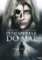 Baixar Filme O Despertar do Mal – Dublado